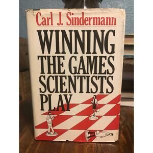Winning the Games Scientists Play by C. J. Sindermann, 1982 Hardcover, Autograph